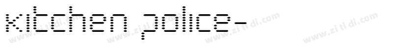 Kitchen police字体转换